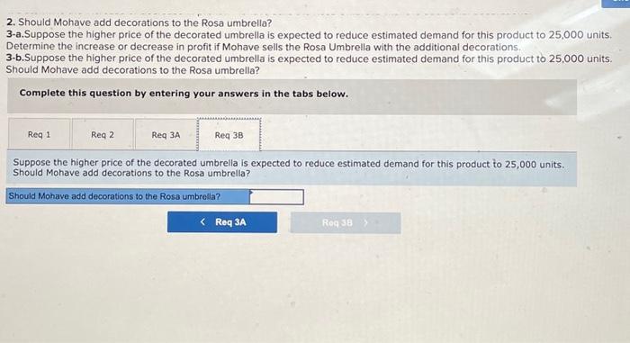 Umbrella with the additional decorations. 3-b.Suppose the higher price of the decorated