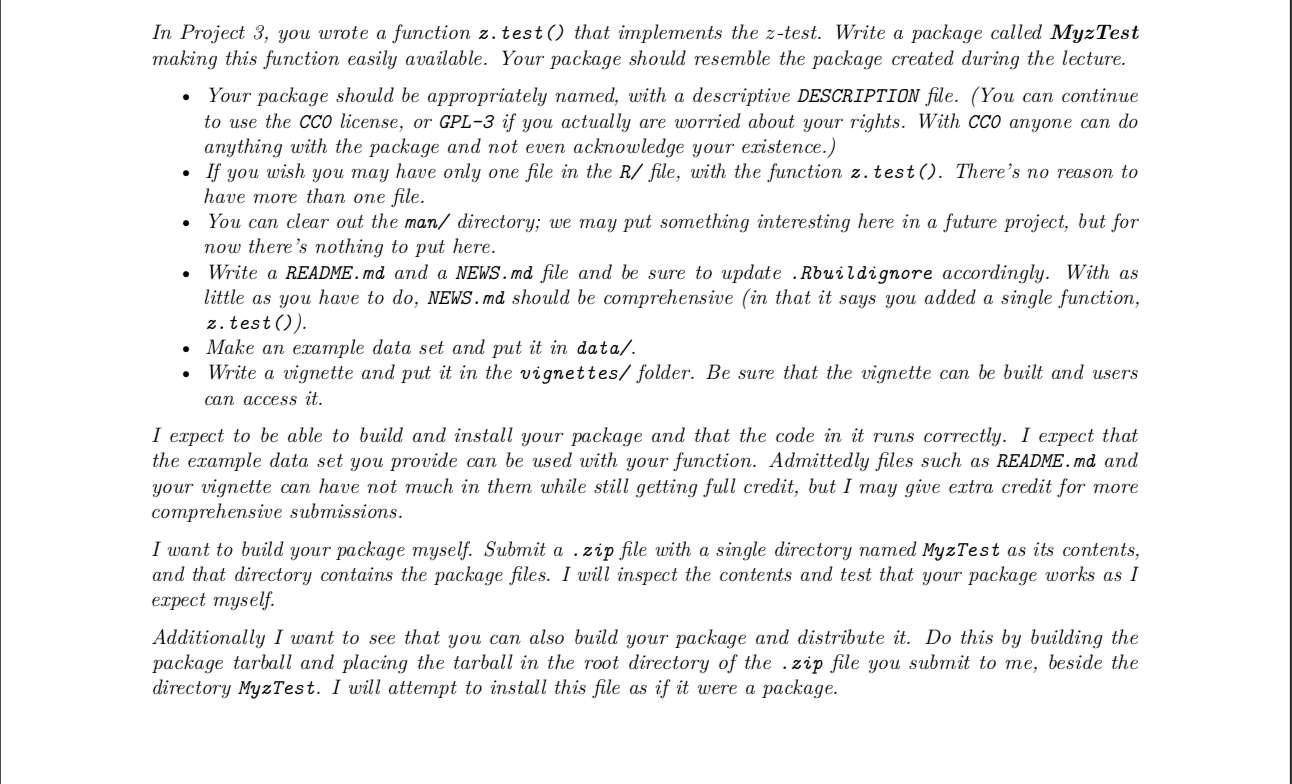 In Project 3, you wrote a function 2.test() that implements the