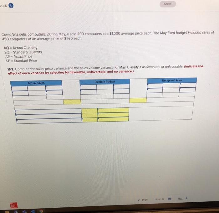  vork Saved Comp Wiz sells computers. During May, it sold 400