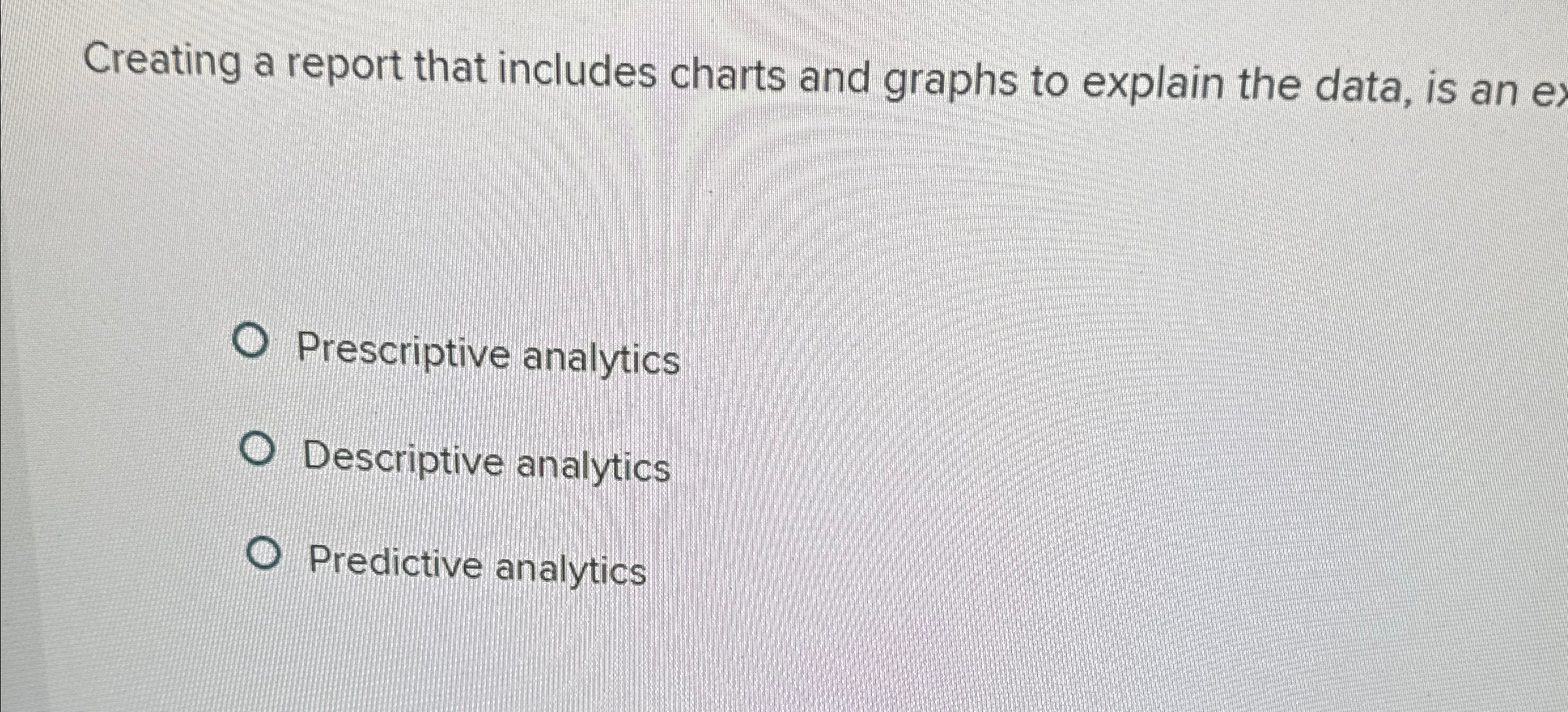  Creating a report that includes charts and graphs to explain the