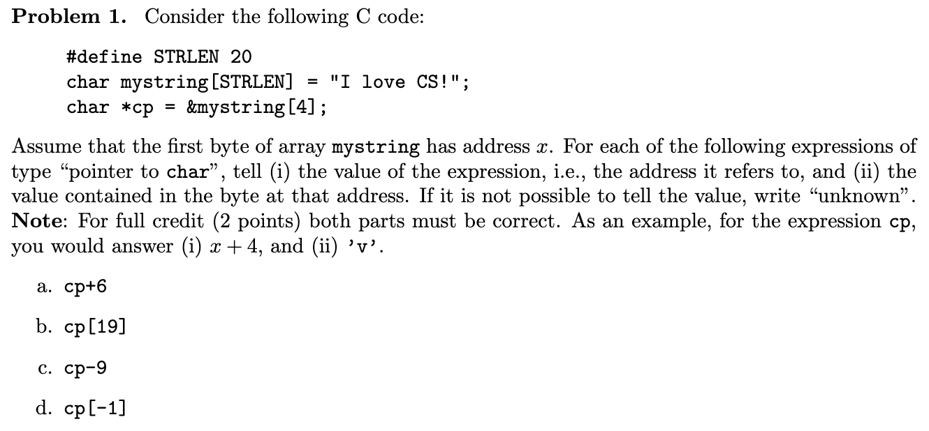 Problem 1. Consider the following C code: \#define STRLEN 20 char