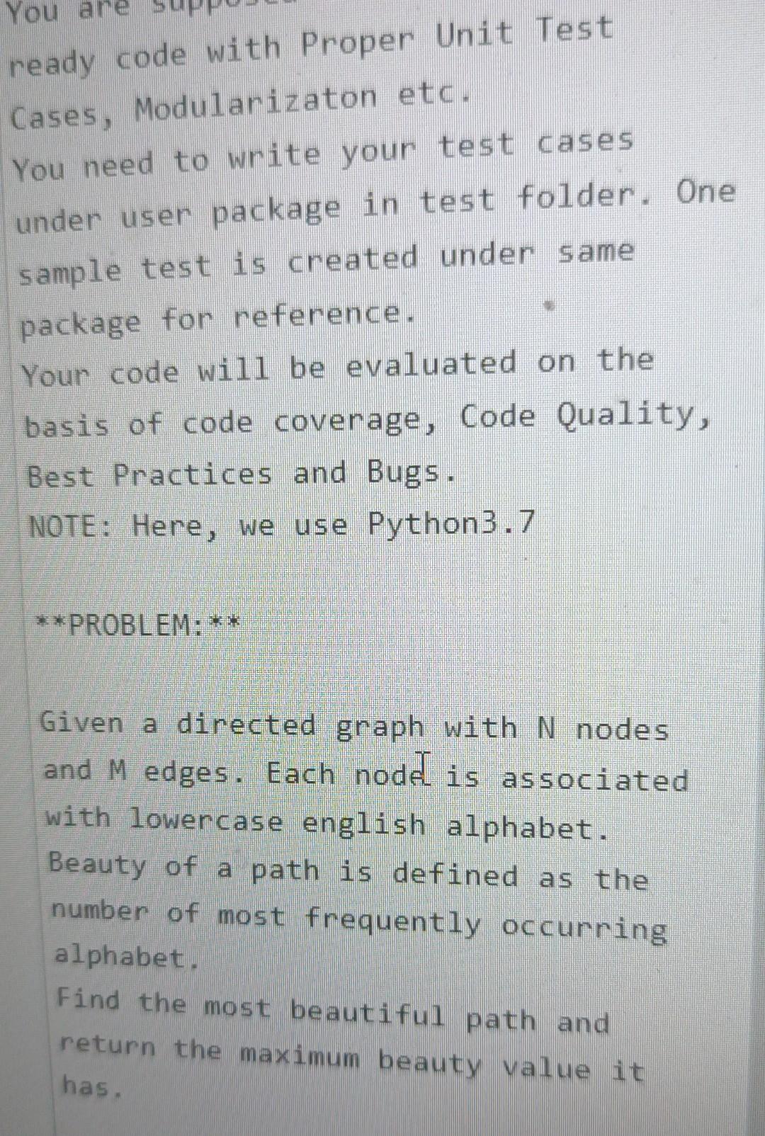  needed python code ready code with Proper Unit Test Cases, Modularizaton