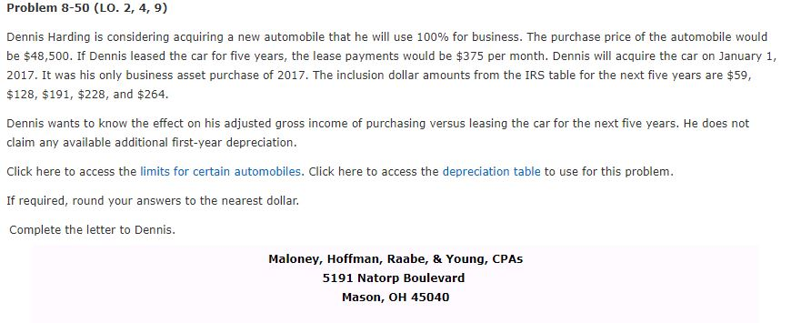  Problem 8-50 (LO. 2, 4, 9) Dennis Harding is considering acquiring