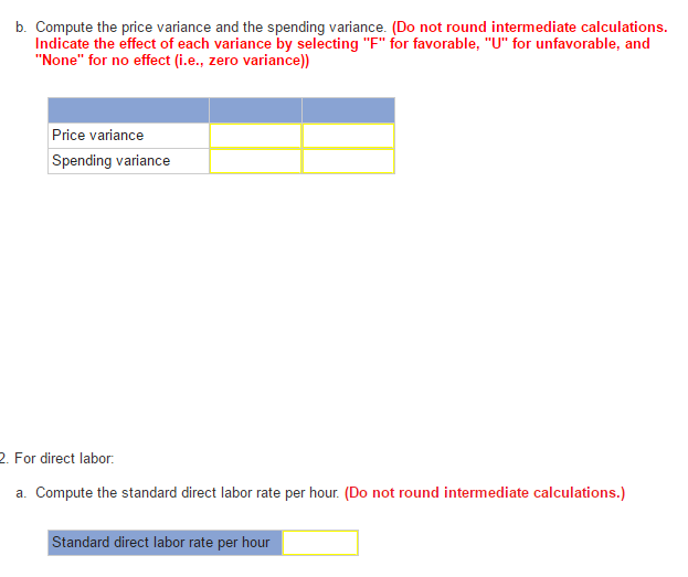 [LO10-1, LO10-2] Sharp Company manufactures a product for which the following standards