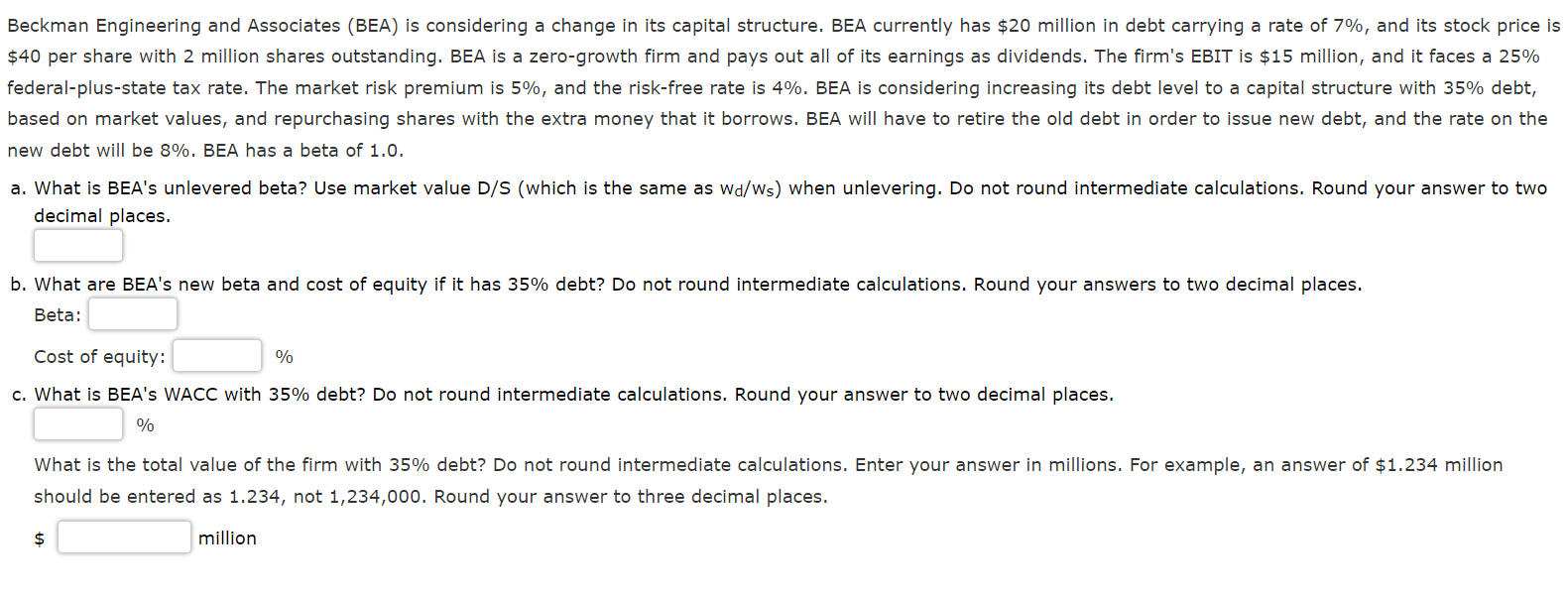  Beckman Engineering and Associates (BEA) is considering a change in its