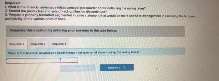 Company manufactures three types of bicycles-a dirt bike, a mountain bike, and