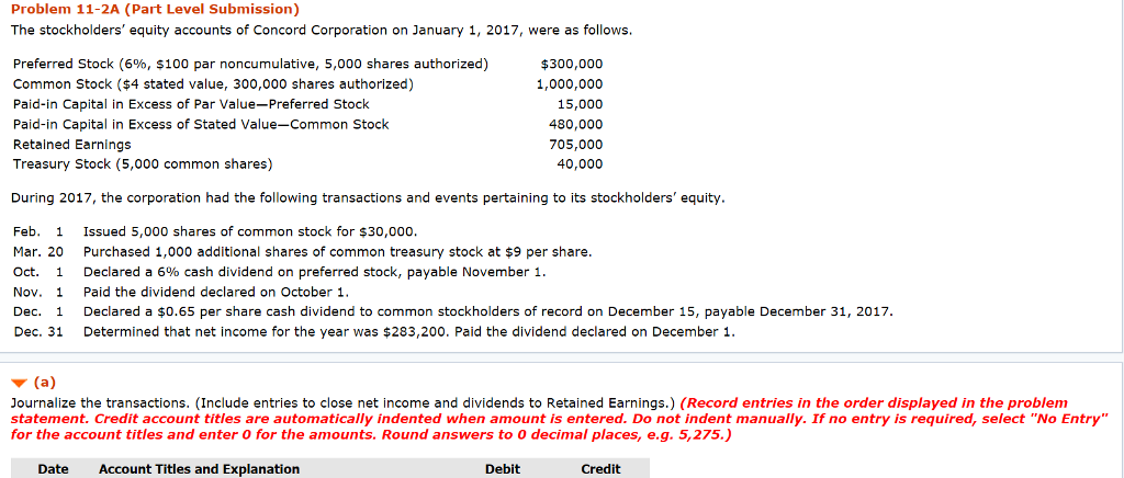 Colada Corp. has 8,200 shares of common stock outstanding. It declares a