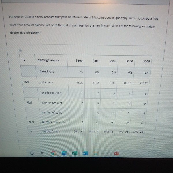 please explain how you derived to the answer You deposit $300