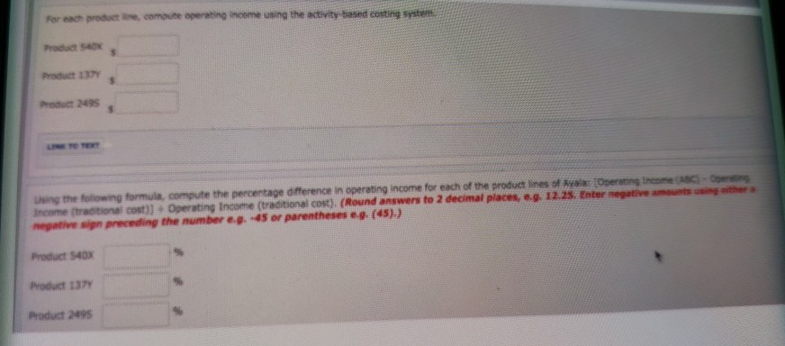 Product 249 S. = $ B) For each product line, Compute Operating