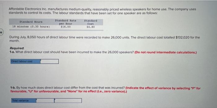  show step by step work please Affordable Electronics Inc manufactures medium-quality,