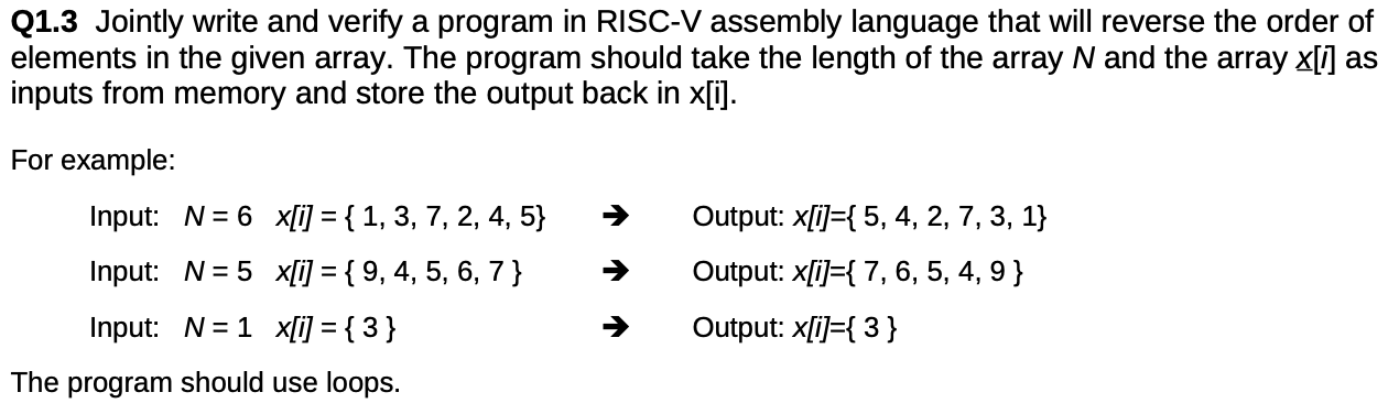  Q1.3 Jointly write and verify a program in RISC-V assembly language