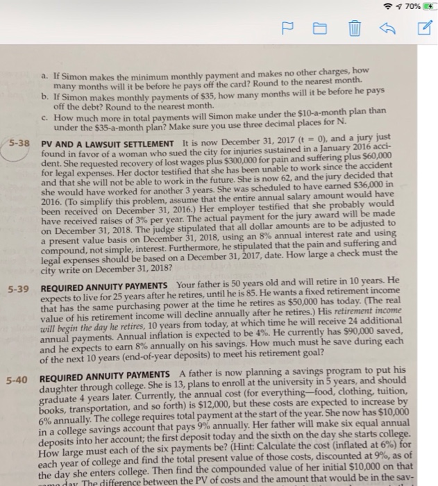  problem 5-38 24 70% a. If Simon makes the minimum monthly