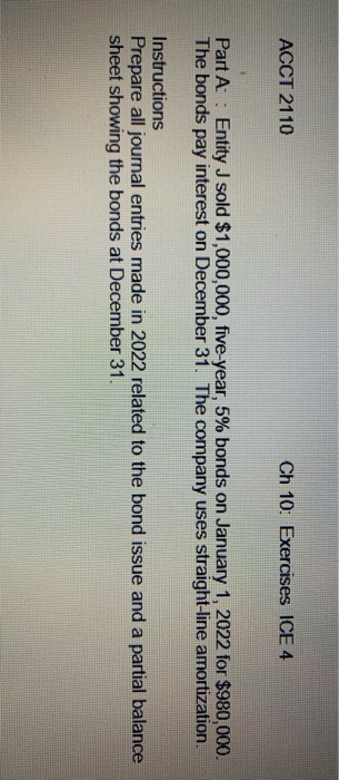  ACCT 2110 Ch 10: Exercises ICE 4 PartA: : Entity J