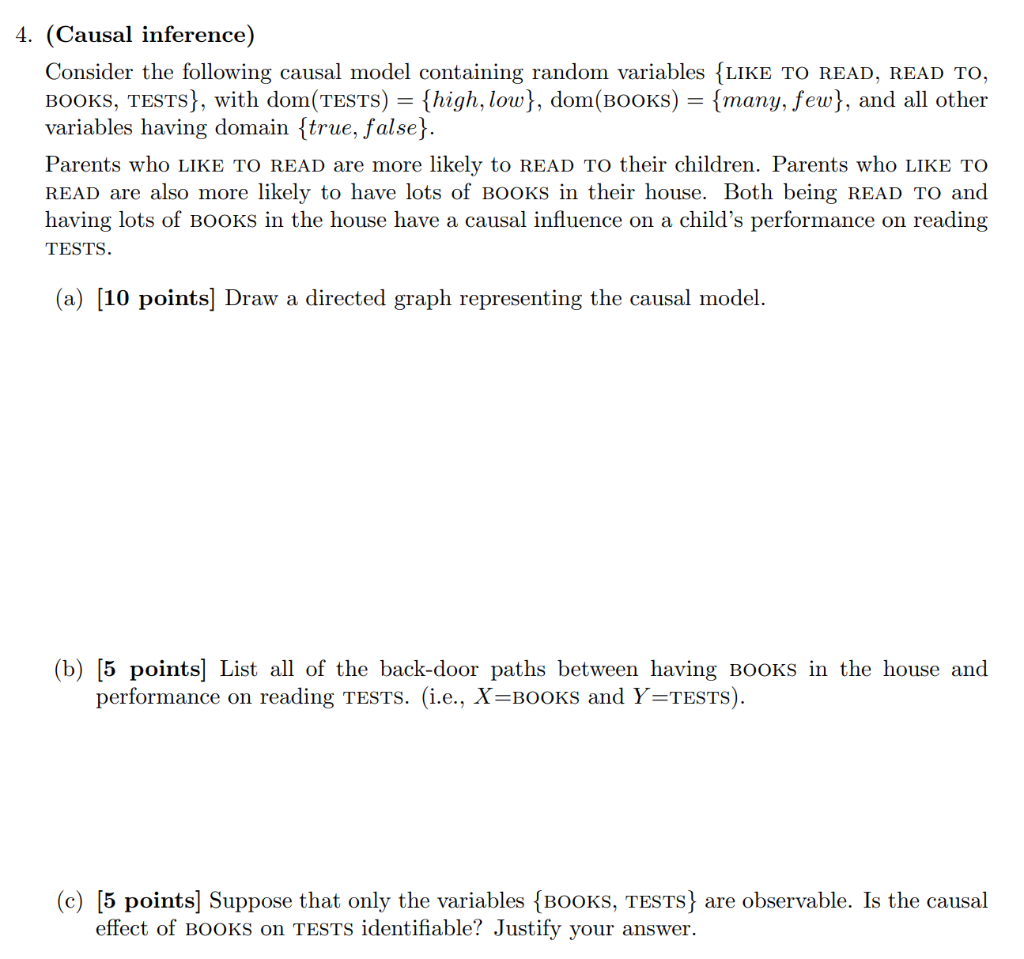  4. (Causal inference) Consider the following causal model containing random variables
