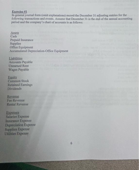  Exercise #1 In general journal form (omit explanations) record the December