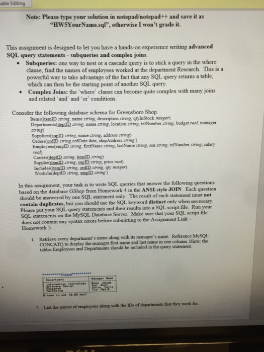  able Editing Note: Please type your solution in notepadotepad++ and save