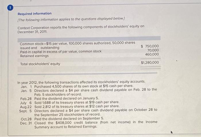  please help me with this 3 part question. Required information The