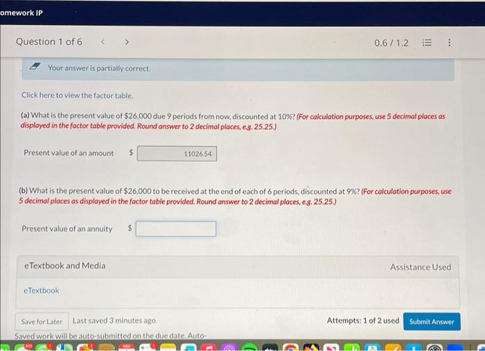  Click here to view the factor table. (a) What is the