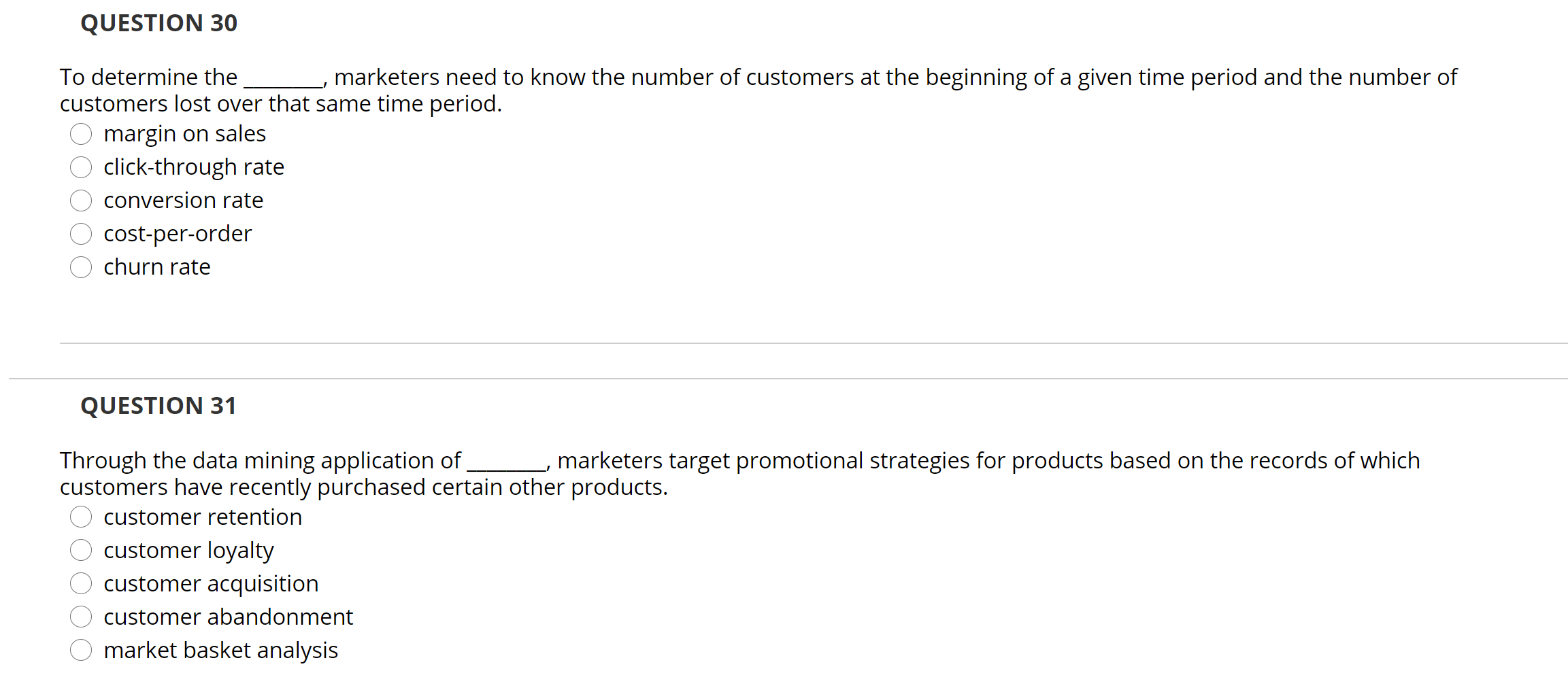 QUESTION 30 To determine the marketers need to know the number