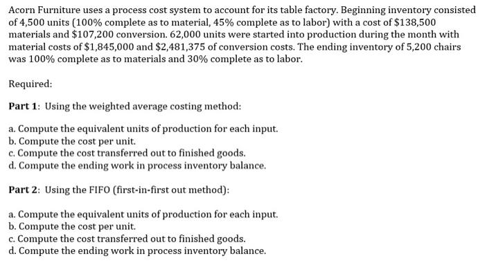  Part 1. Using the weighted average costing method Part 2. Using