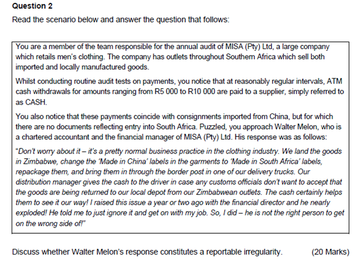 Question 2 Read the scenario below and answer the question that