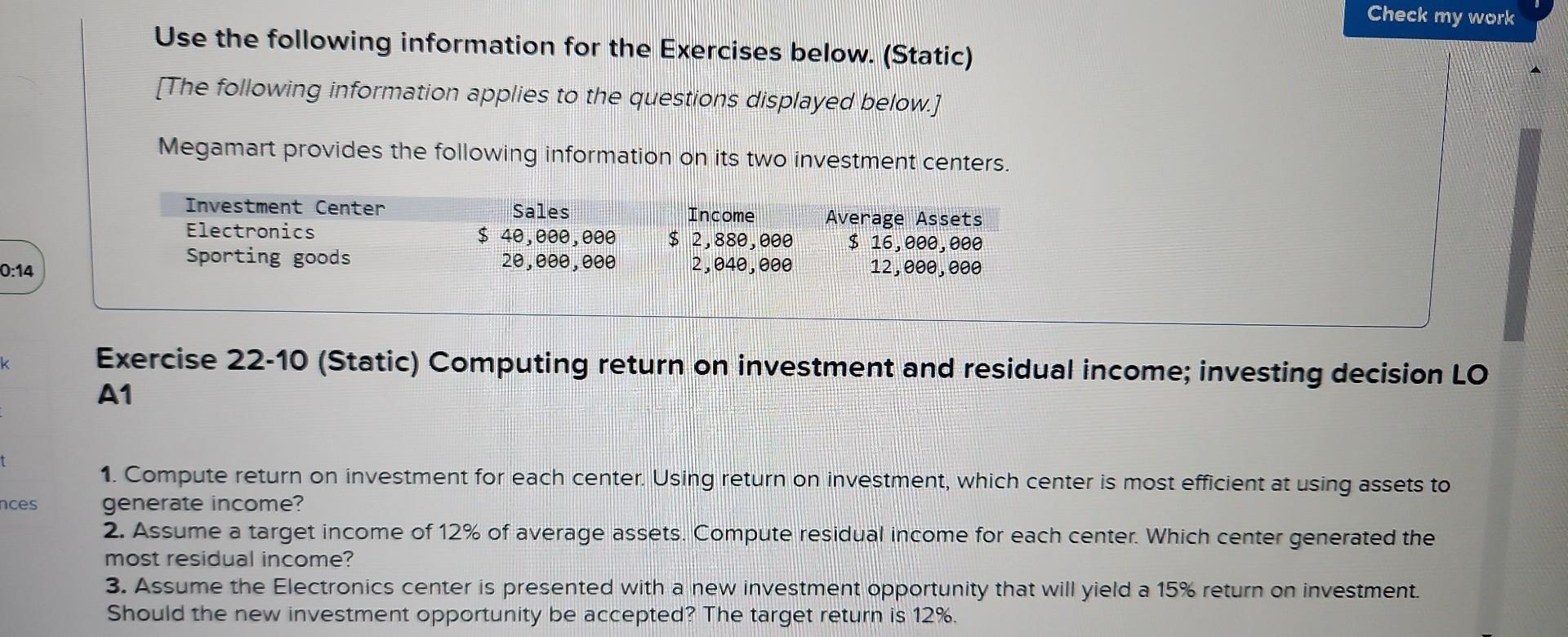  Use the following information for the Exercises below. (Static) [The following