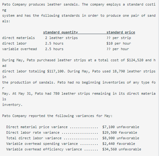 Calculate Pato's direct material quantity variance for May. If the variance
