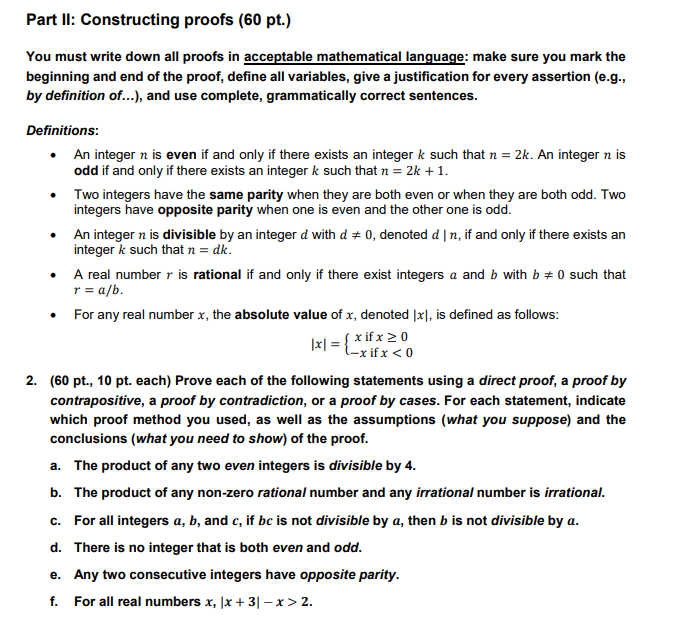  Part Il: Constructing proofs (60 pt.) You must write down all