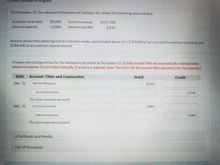 Current Attempt in Progress On December 31, the adjusted trial balance