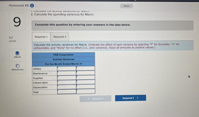 (L09-1, LO9-2, L09-3) 9 07 You have just been hired by FAB