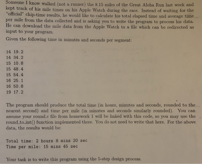 Please write out code in C language. The code should produce the