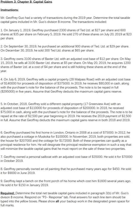  Problem 3: Chapter 8: Capital Gains Instructions: Mr. Geoffrey Guo had