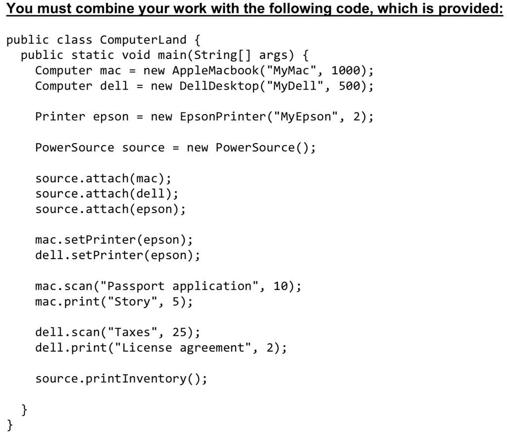 Homework must be done in Java. Implement the following classes/interfaces, obeying the