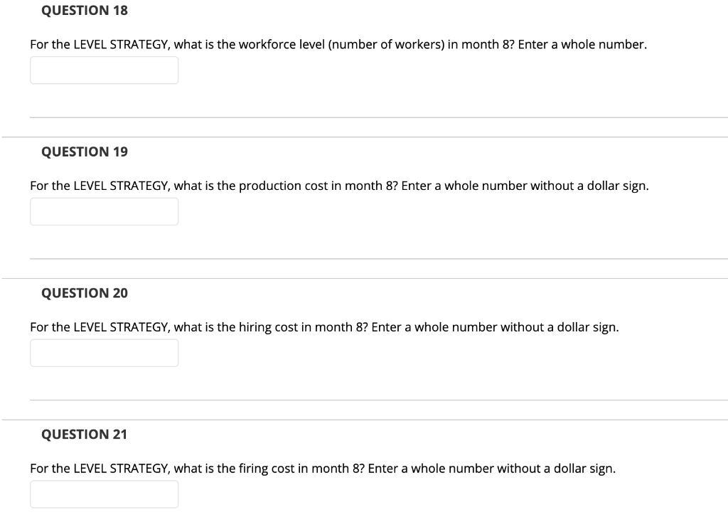 strategy, and the other plan should use a level strategy. Assume that