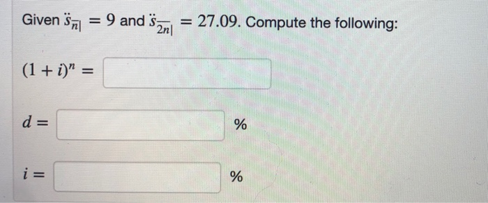 annuity at time 0. PV = b) The accumulated value at time