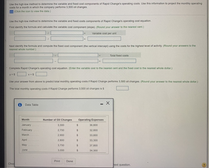  Use the high-low method to determine the variable and fixed cost