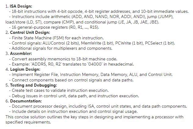 digital logic design please help 1. ISA Design: - 18-bit instructions with