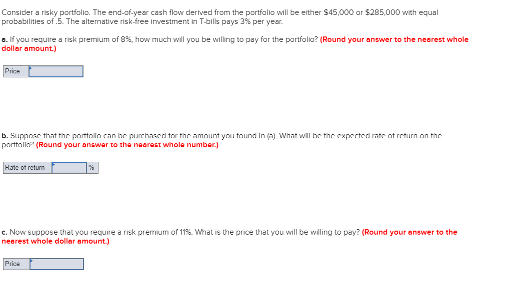 Please answer Consider a risky portfolio. The end-of-year cash flow derived