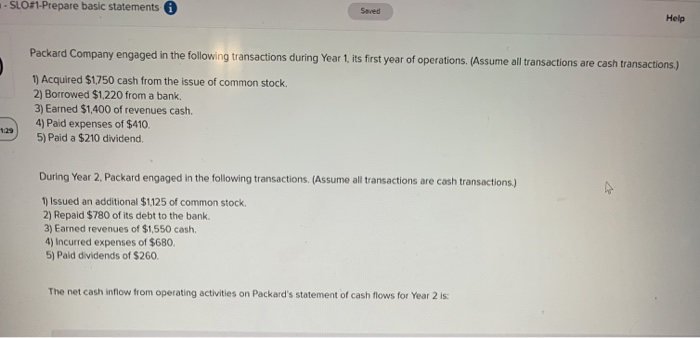  - SLO-Prepare basic statements Seved Help Packard Company engaged in the
