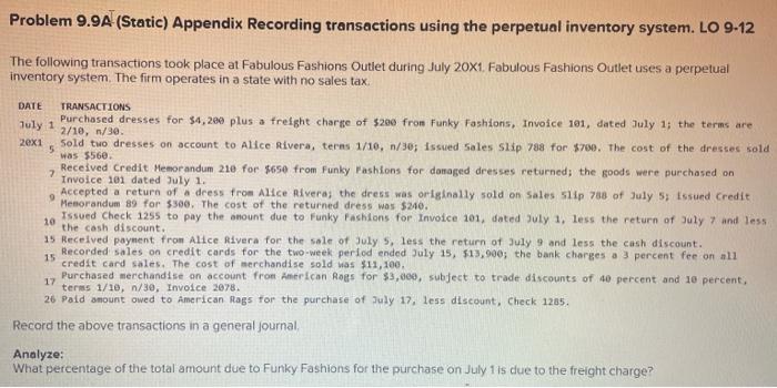 pls help Problem 9.9A (Static) Appendix Recording transactions using the perpetual inventory