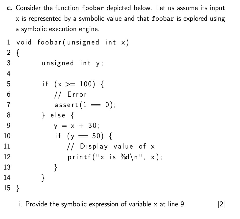  c. Consider the function foobar depicted below. Let us assume its