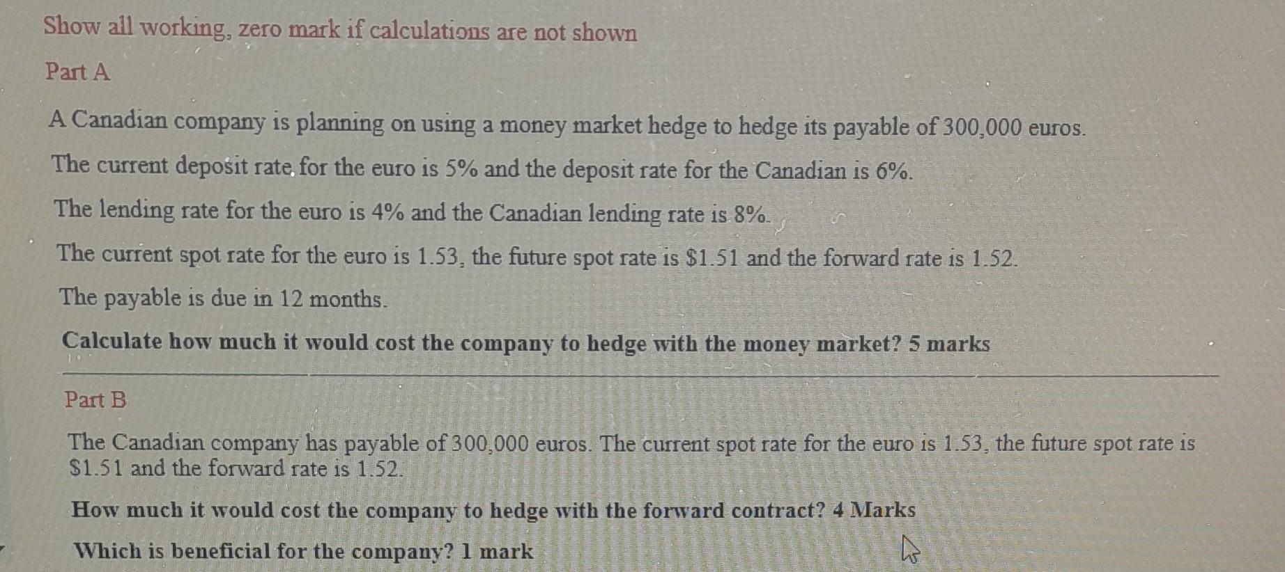  Show all working, zero mark if calculations are not shown Part