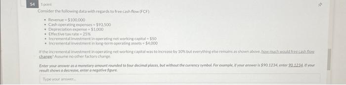 followine data with regards to free conh flow (FCF) - Revenue -