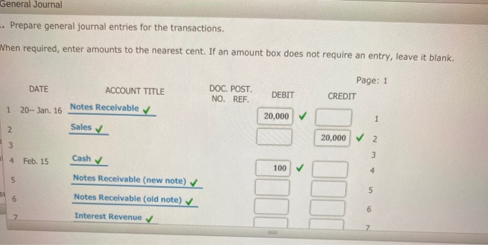 1. Prepare general journal entries for the transactions When required, enter amounts