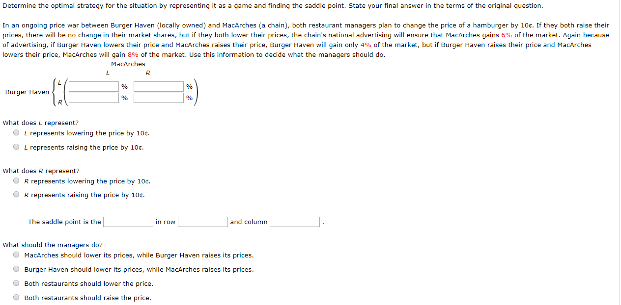  Determine the optimal strategy for the situation by representing it as