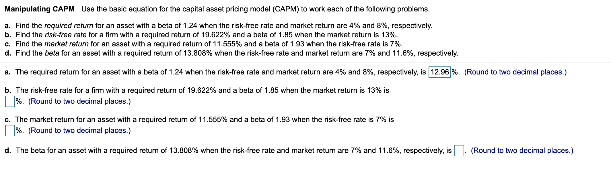  Manipulating CAPM Use the basic equation for the capital asset pricing