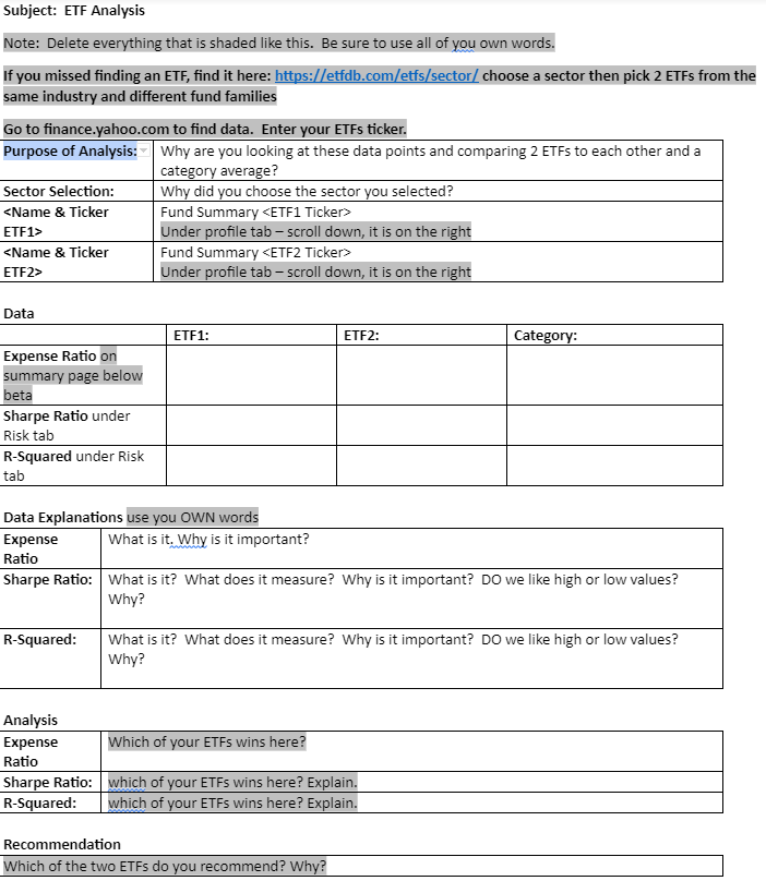  Subject: ETF Analysis Note: Delete everything that is shaded like this.