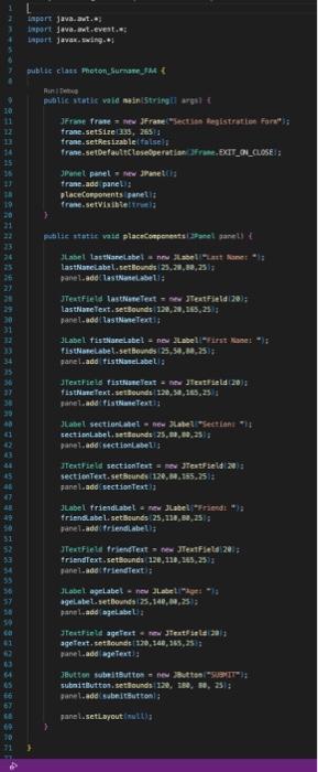  Use any Layout Manager and code the events for FA4. The