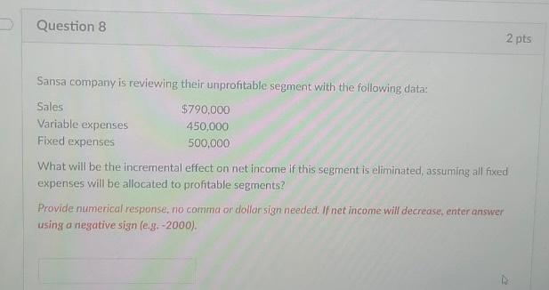 + $33/unit Question 3 1 pts Snow Company has variable costs that
