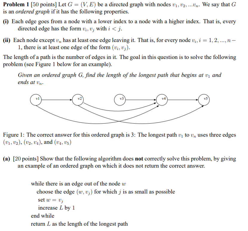  Problem 1 [50 points] Let G (V, E) be a directed